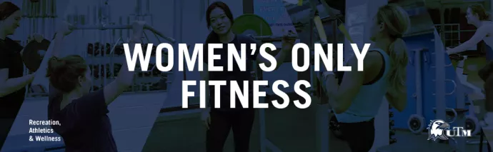 Women's Only Fitness  Recreation, Athletics & Wellness