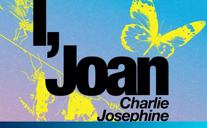 I Joan poster by Charlie Josephine