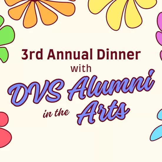 3rd Annual Dinner with Alumni in the Arts poster